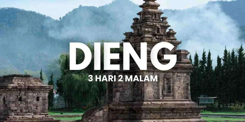 dieng 3 hari 2 malam dari jakarta