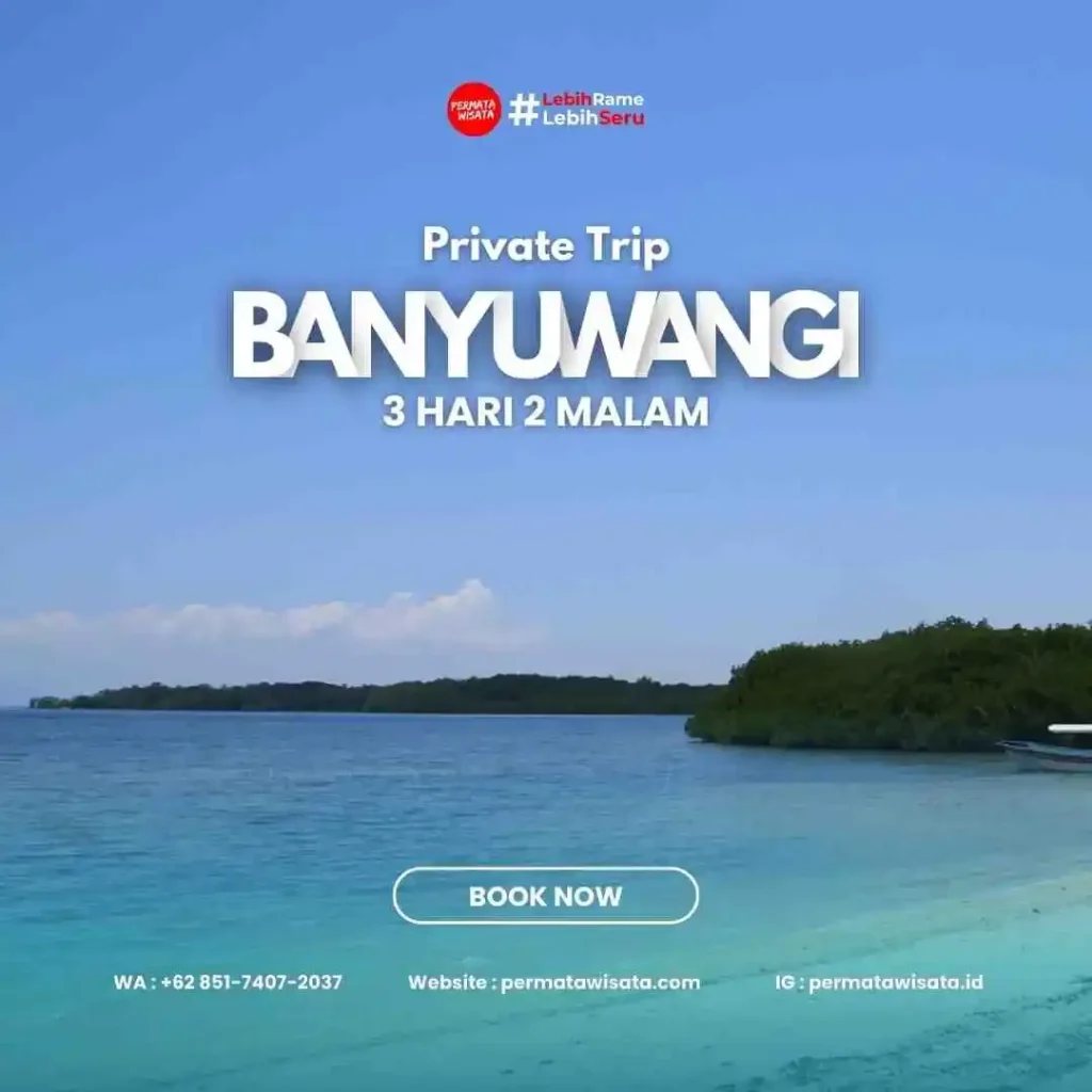 paket banyuwangi 3h2m